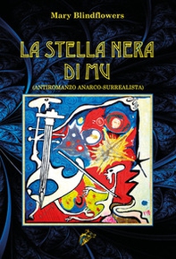 La stella nera di Mu - Librerie.coop