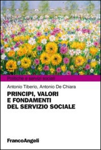 Principi, valori e fondamenti del servizio sociale - Librerie.coop