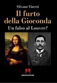 Il furto della Gioconda. Un falso al Louvre? - Librerie.coop Il furto della Gioconda. Un falso al Louvre? - Librerie.coop