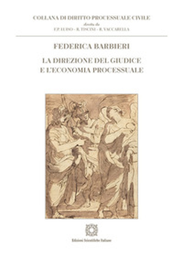 La direzione del giudice e l'economia processuale - Librerie.coop La direzione del giudice e l'economia processuale - Librerie.coop