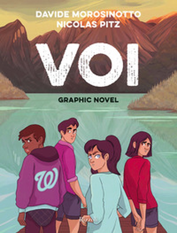 Voi. Graphic novel - Librerie.coop Voi. Graphic novel - Librerie.coop