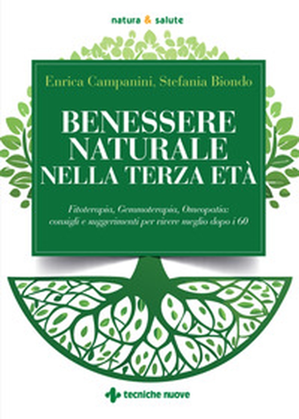 Benessere naturale nella terza età - Librerie.coop