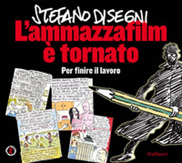 L'ammazzafilm è tornato. Per finire il lavoro - Librerie.coop L'ammazzafilm è tornato. Per finire il lavoro - Librerie.coop