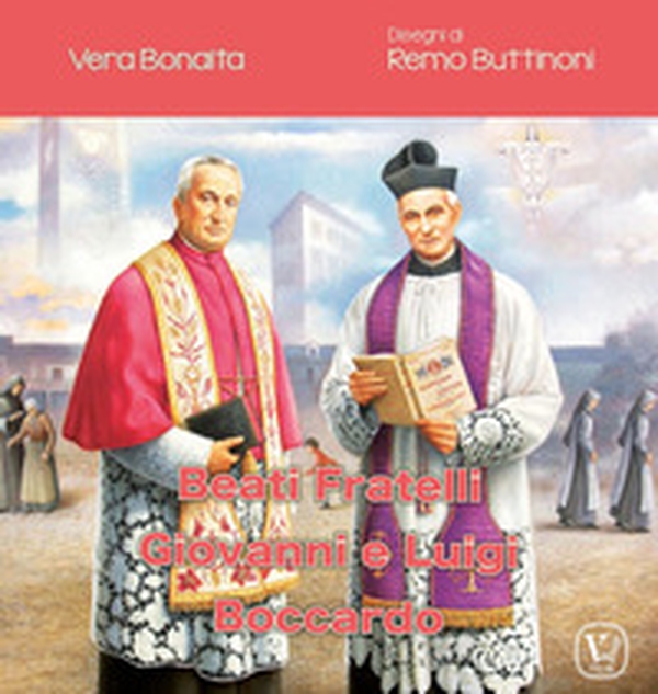 Beati Fratelli Giovanni e Luigi Boccardo - Librerie.coop Beati Fratelli Giovanni e Luigi Boccardo - Librerie.coop