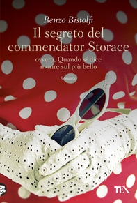 Il segreto del commendator Storace - Librerie.coop Il segreto del commendator Storace - Librerie.coop