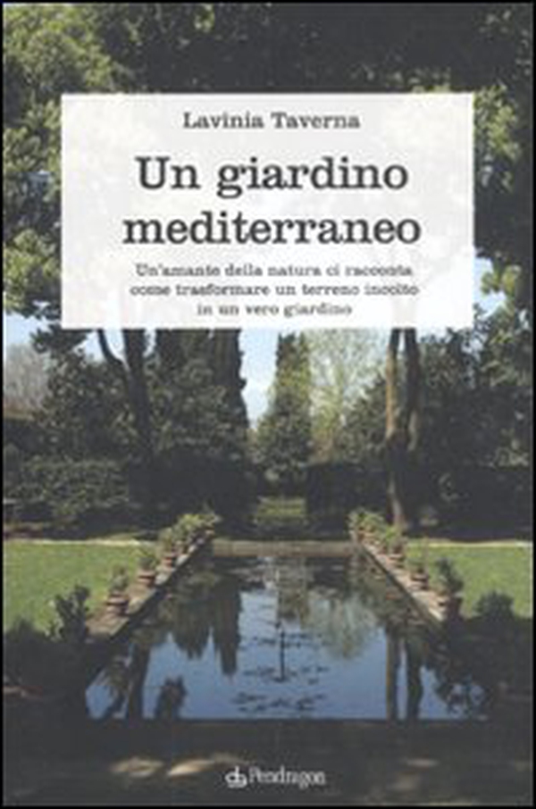 Un giardino mediterraneo - Librerie.coop Un giardino mediterraneo - Librerie.coop