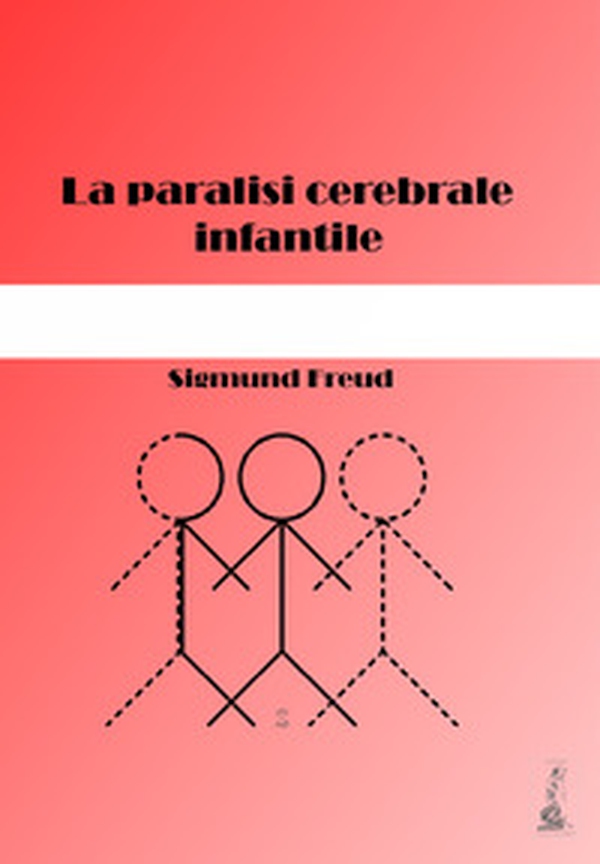 La paralisi cerebrale infantile - Librerie.coop La paralisi cerebrale infantile - Librerie.coop