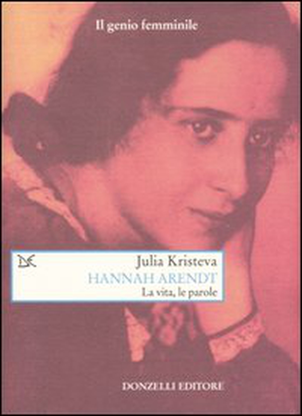 Hannah Arendt. La vita, le parole - Librerie.coop Hannah Arendt. La vita, le parole - Librerie.coop