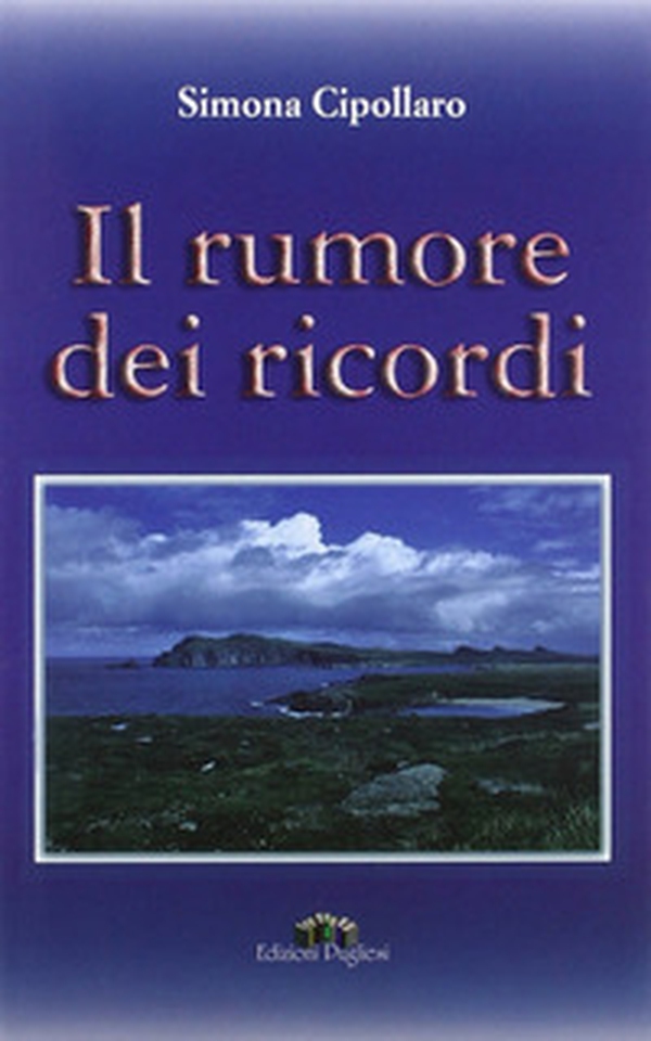 Il rumore dei ricordi - Librerie.coop Il rumore dei ricordi - Librerie.coop