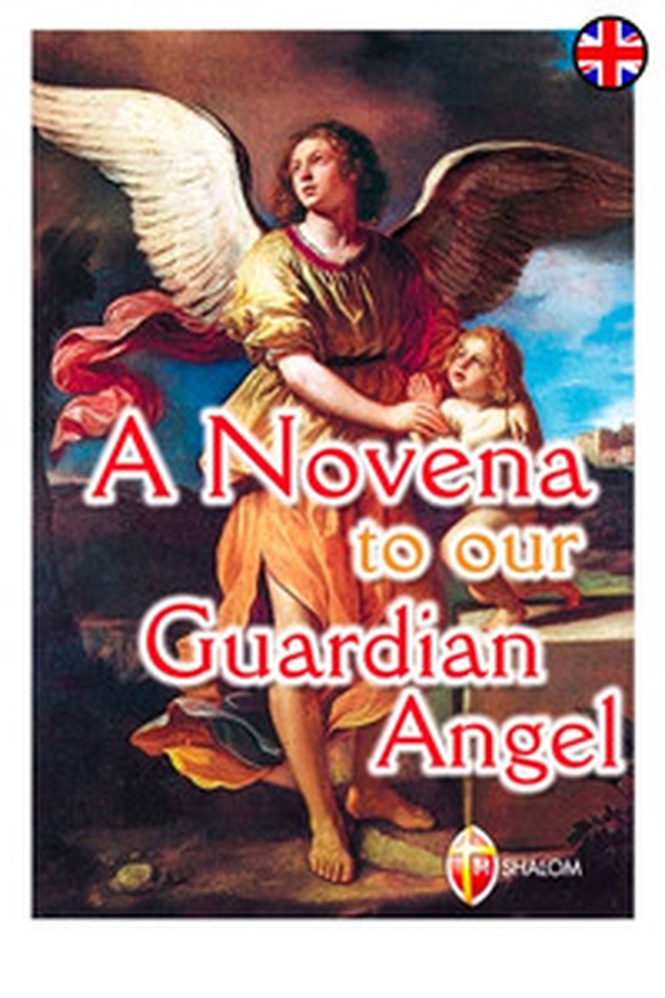 A novena to our Guardian Angel - Librerie.coop A novena to our Guardian Angel - Librerie.coop