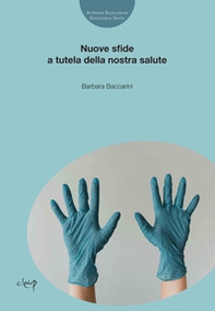 Nuove sfide a tutela della nostra salute - Librerie.coop