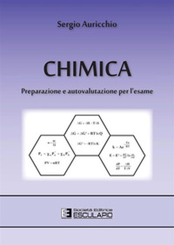 Chimica. Preparazione e autovalutazione per l'esame - Librerie.coop Chimica. Preparazione e autovalutazione per l'esame - Librerie.coop