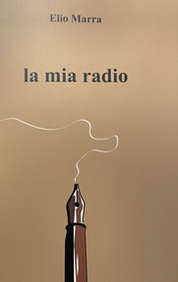 La mia radio - Librerie.coop La mia radio - Librerie.coop