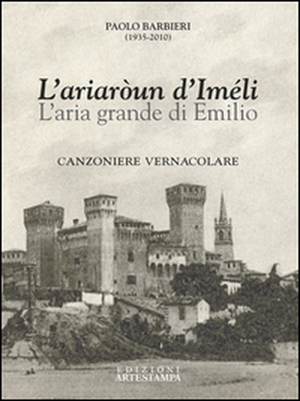 L'ariaròun d'Iméli-L'aria grande di Emilio - Librerie.coop L'ariaròun d'Iméli-L'aria grande di Emilio - Librerie.coop