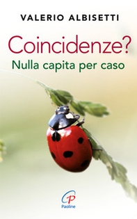 Coincidenze? Nulla capita per caso - Librerie.coop Coincidenze? Nulla capita per caso - Librerie.coop