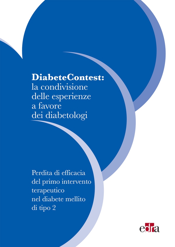 DiabeteContest: la condivisione delle esperienze a favore dei diabetologi III - Librerie.coop DiabeteContest: la condivisione delle esperienze a favore dei diabetologi III - Librerie.coop