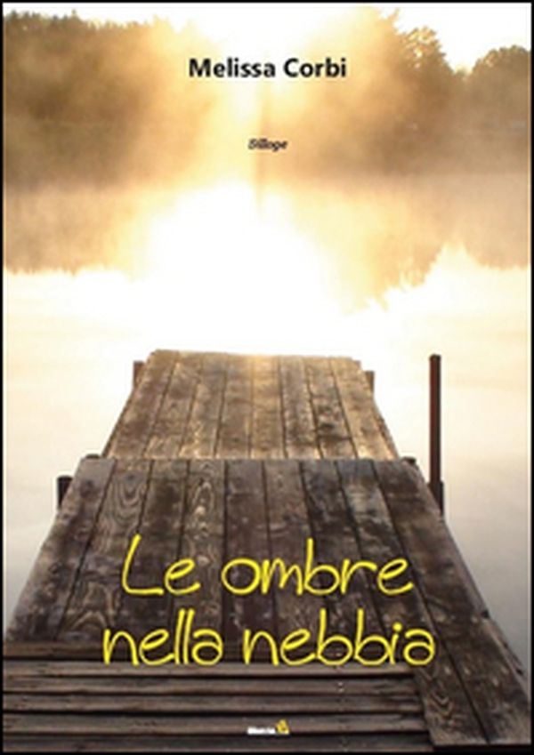 Le ombre nella nebbia - Librerie.coop