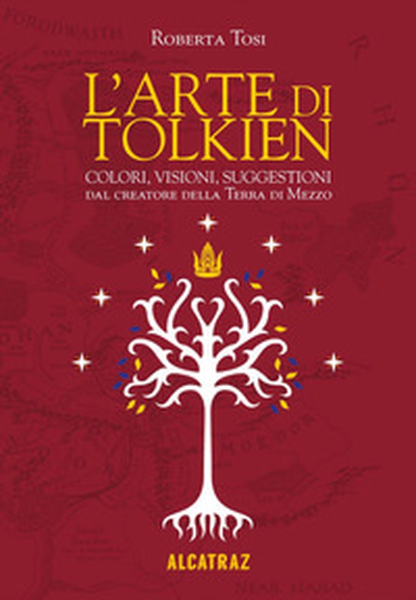 L'arte di Tolkien. Colori, visioni e suggestioni dal creatore della Terra di Mezzo - Librerie.coop L'arte di Tolkien. Colori, visioni e suggestioni dal creatore della Terra di Mezzo - Librerie.coop