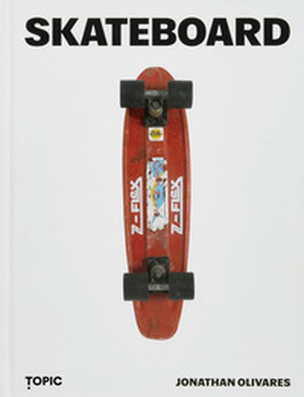 Skateboard - Librerie.coop Skateboard - Librerie.coop