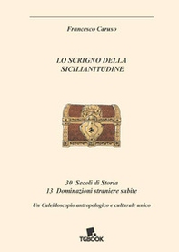 Lo scrigno della sicilianitudine - Librerie.coop