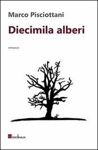 Diecimila alberi - Librerie.coop Diecimila alberi - Librerie.coop