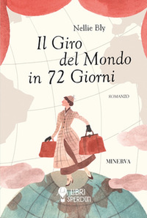 Il giro del mondo in 72 giorni - Librerie.coop Il giro del mondo in 72 giorni - Librerie.coop
