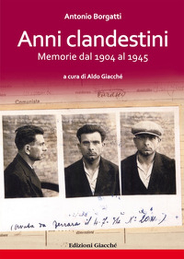 Anni clandestini. Memorie dal 1904 al 1945 - Librerie.coop Anni clandestini. Memorie dal 1904 al 1945 - Librerie.coop
