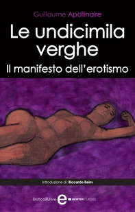 Le undicimila verghe. Il manifesto dell'erotismo - Librerie.coop Le undicimila verghe. Il manifesto dell'erotismo - Librerie.coop