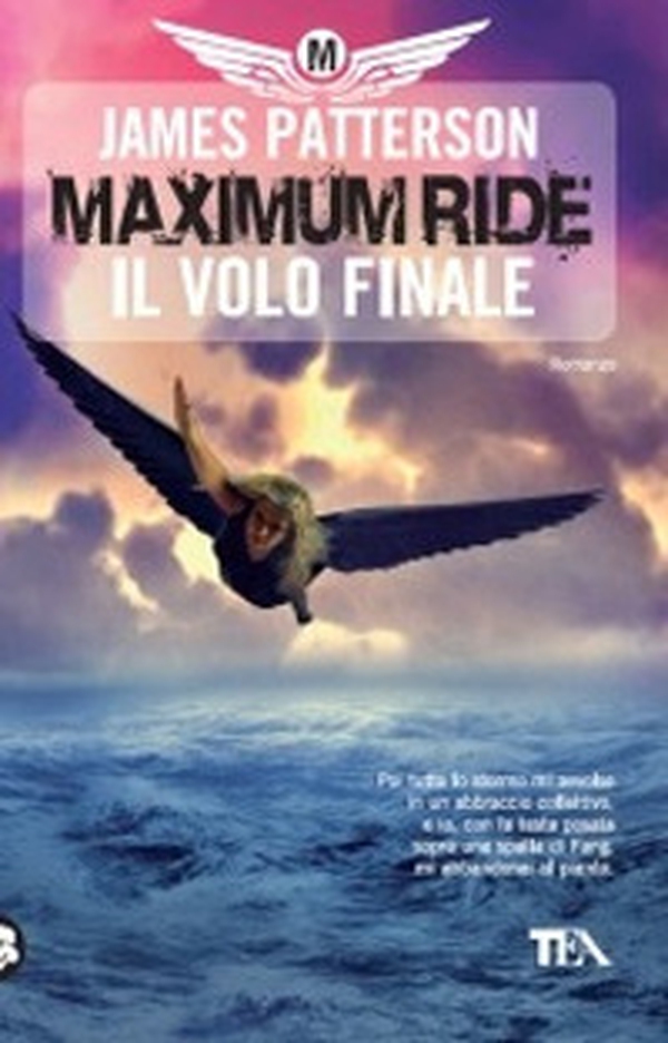 Il volo finale. Maximum Ride - Librerie.coop Il volo finale. Maximum Ride - Librerie.coop