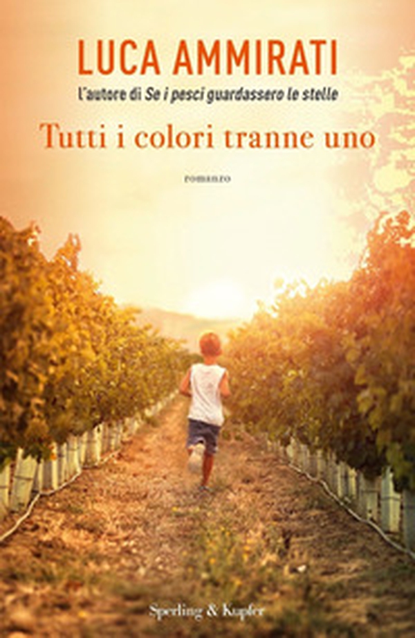 Tutti i colori tranne uno - Librerie.coop Tutti i colori tranne uno - Librerie.coop