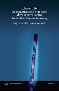 La comunicazione è un posto dove ci piove dentro - Librerie.coop