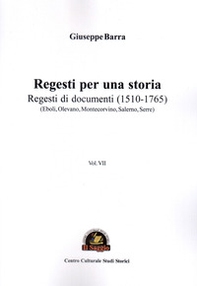 Regesti per una storia - Vol. 7 - Librerie.coop Regesti per una storia - Vol. 7 - Librerie.coop