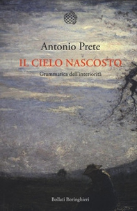 Il cielo nascosto. Grammatica dell'interiorità - Librerie.coop Il cielo nascosto. Grammatica dell'interiorità - Librerie.coop