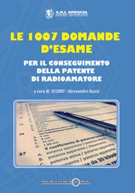 Le 1007 domande d'esame per il conseguimento della patente di radioamatore - Librerie.coop Le 1007 domande d'esame per il conseguimento della patente di radioamatore - Librerie.coop