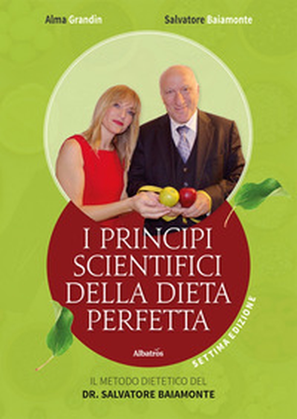 I principi scientifici della dieta perfetta - Librerie.coop I principi scientifici della dieta perfetta - Librerie.coop