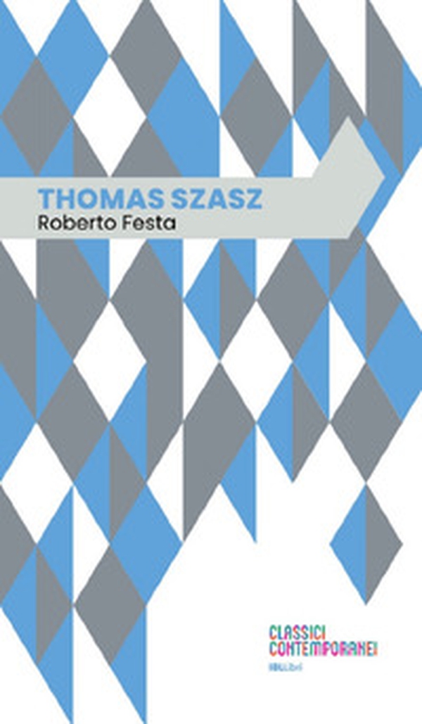 Thomas Szasz - Librerie.coop Thomas Szasz - Librerie.coop