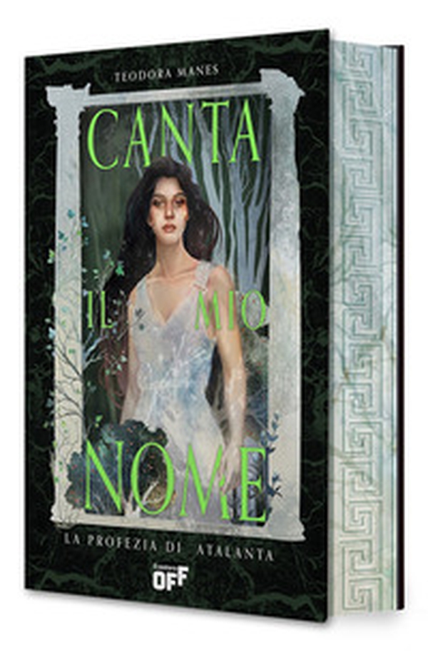 Canta il mio nome. La profezia di Atalanta - Librerie.coop