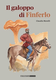 Il galoppo di Finferlo - Librerie.coop