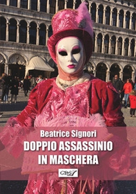Doppio assassinio in maschera - Librerie.coop