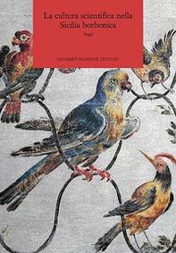 La cultura scientifica nella Sicilia borbonica - Librerie.coop