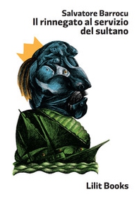 Il rinnegato al servizio del sultano - Librerie.coop