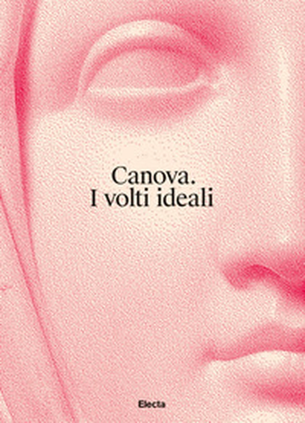 Canova. I volti ideali - Librerie.coop Canova. I volti ideali - Librerie.coop