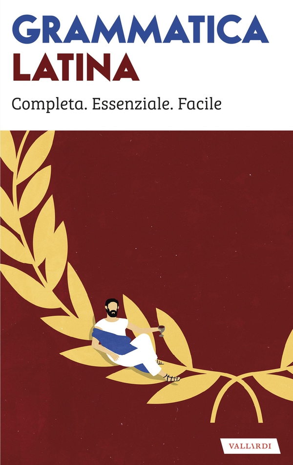 Grammatica latina - Librerie.coop Grammatica latina - Librerie.coop