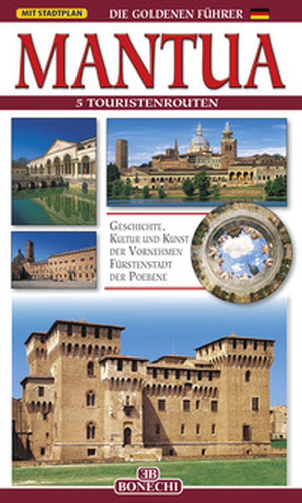 Mantua. 5 Touristenrouten - Librerie.coop Mantua. 5 Touristenrouten - Librerie.coop