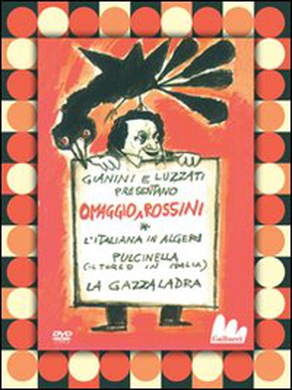 Omaggio a Rossini: La gazza ladra-L'italiana in Algeri-Pulcinella. DVD - Librerie.coop Omaggio a Rossini: La gazza ladra-L'italiana in Algeri-Pulcinella. DVD - Librerie.coop
