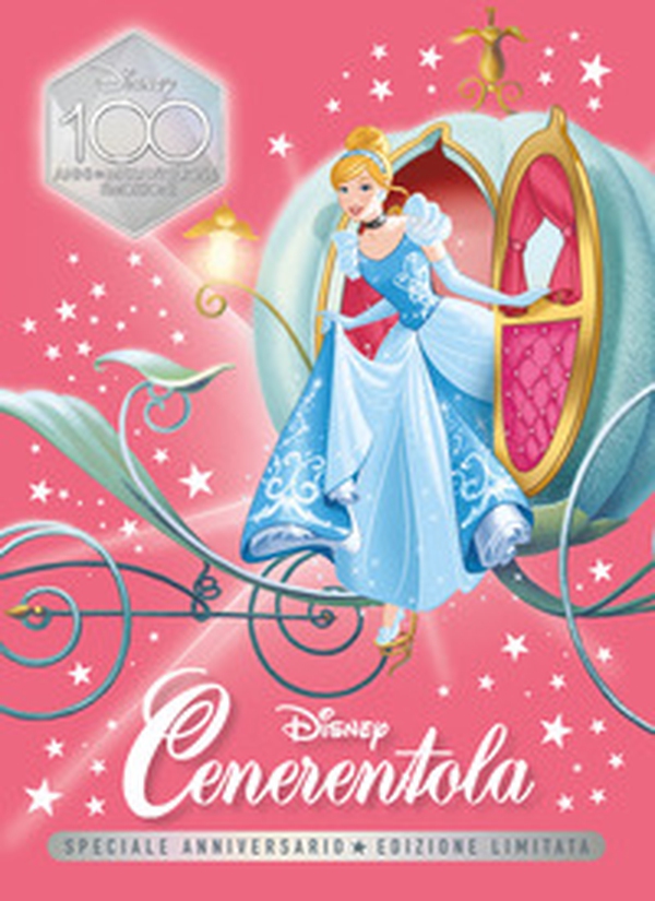 Cenerentola. Speciale anniversario. Disney 100. Ediz. limitata - Librerie.coop Cenerentola. Speciale anniversario. Disney 100. Ediz. limitata - Librerie.coop