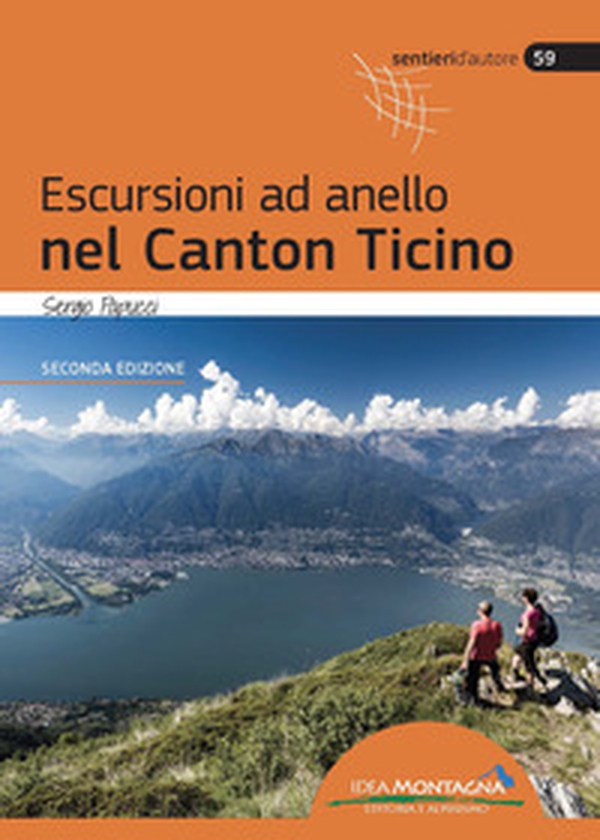 Escursioni ad anello nel Canton Ticino - Librerie.coop Escursioni ad anello nel Canton Ticino - Librerie.coop