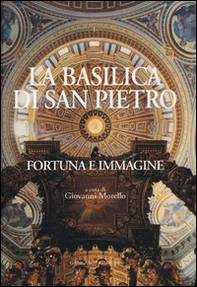La basilica di san Pietro. Fortuna e immagine - Librerie.coop