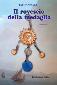 Il rovescio della medaglia - Librerie.coop Il rovescio della medaglia - Librerie.coop