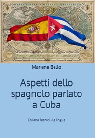 Aspetti dello spagnolo parlato a Cuba - Librerie.coop